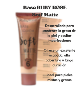 Base RUBY ROSE Sotf Matte