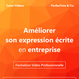Améliorer son expression écrite en entreprise