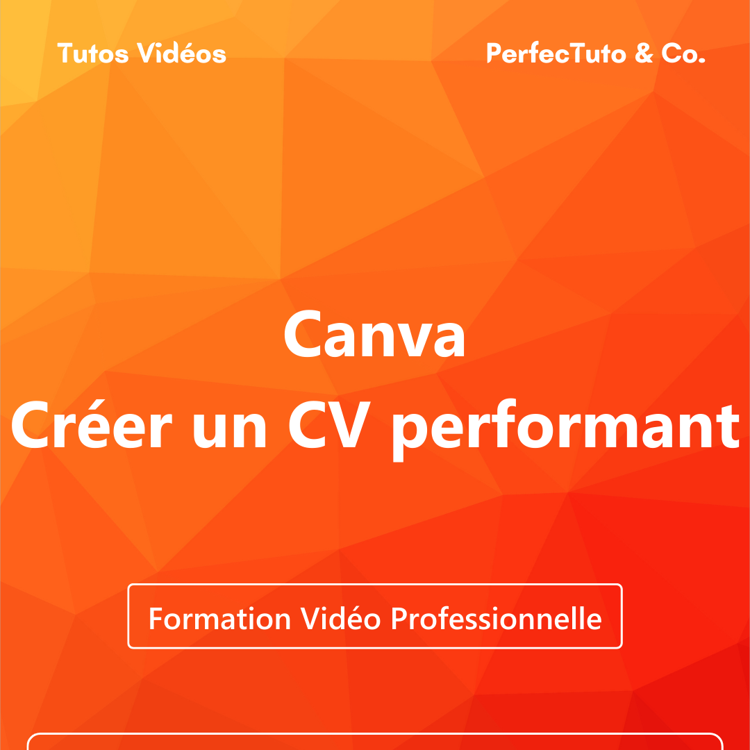 Canva : Créer un CV performant