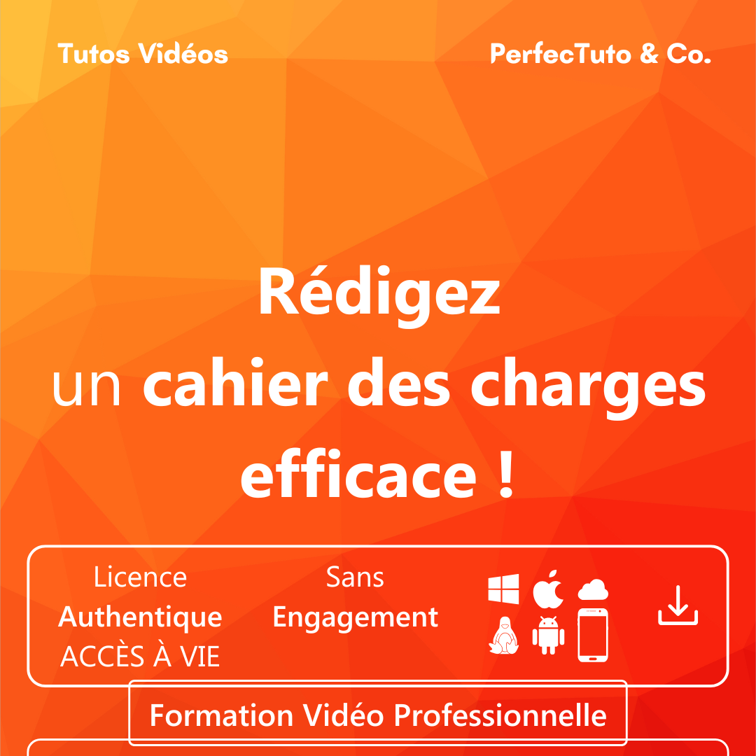 Rédigez un cahier des charges efficace !_1