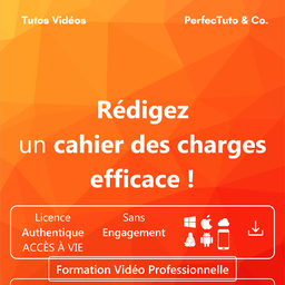 Rédigez un cahier des charges efficace !