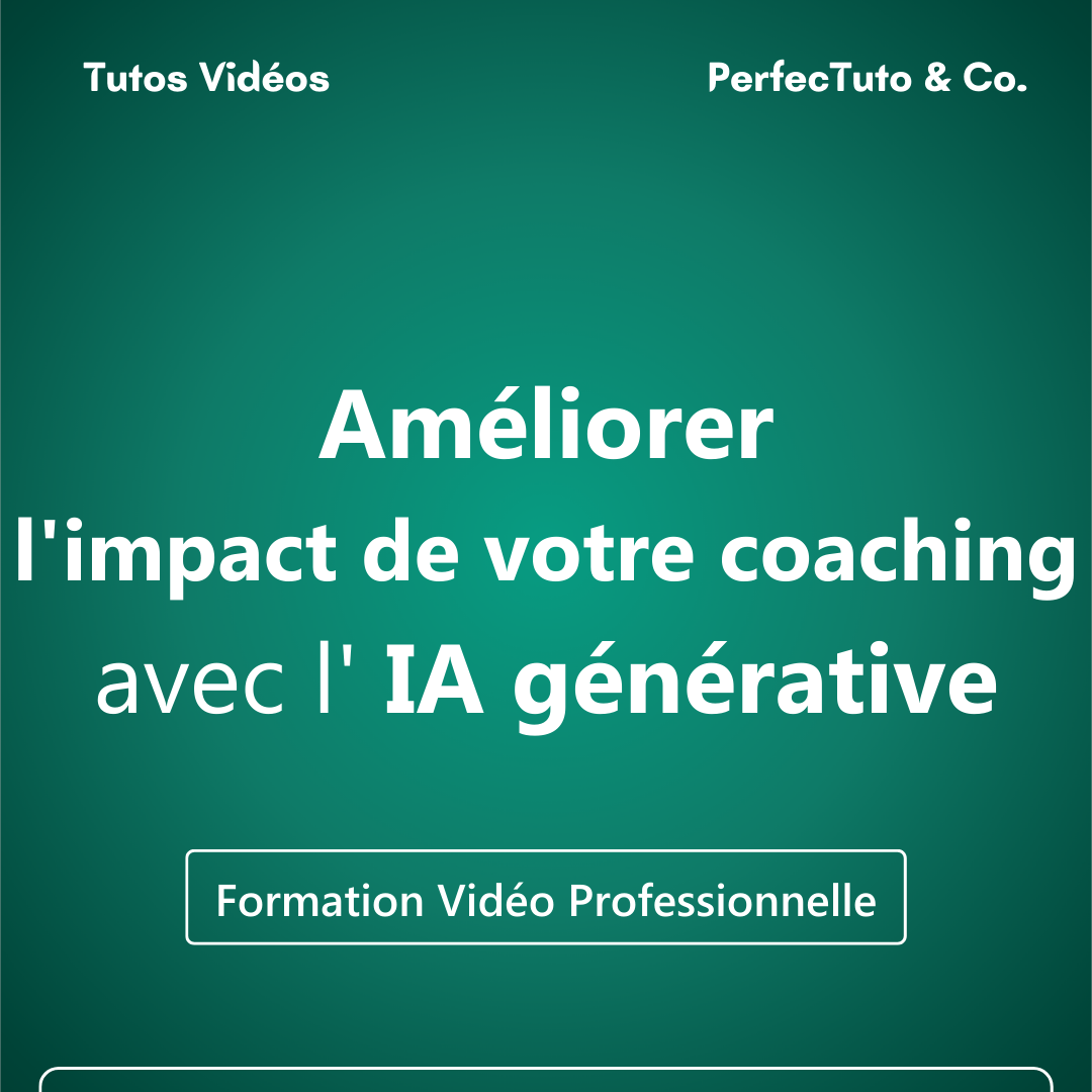 Améliorer l'impact de votre coaching avec l'IA générative