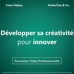 Développer sa créativité pour innover