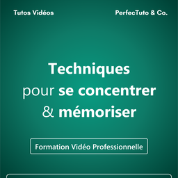 Techniques pour se concentrer et mémoriser