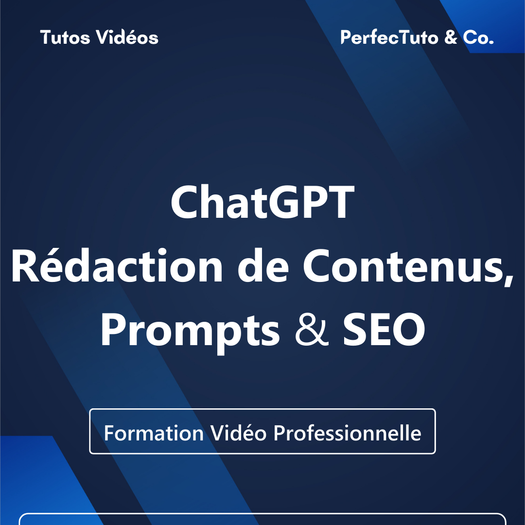 ChatGPT : Rédaction de Contenus Prompts et SEO