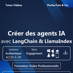 Créer des agents IA avec LangChain et LlamaIndex