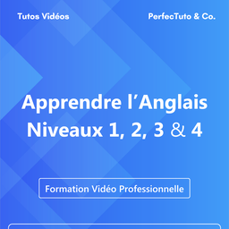 Apprendre l’anglais niveaux 1, 2, 3 et 4