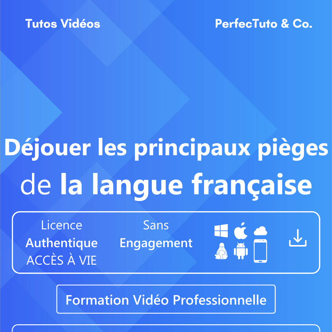 Déjouer les principaux pièges de la langue française_1