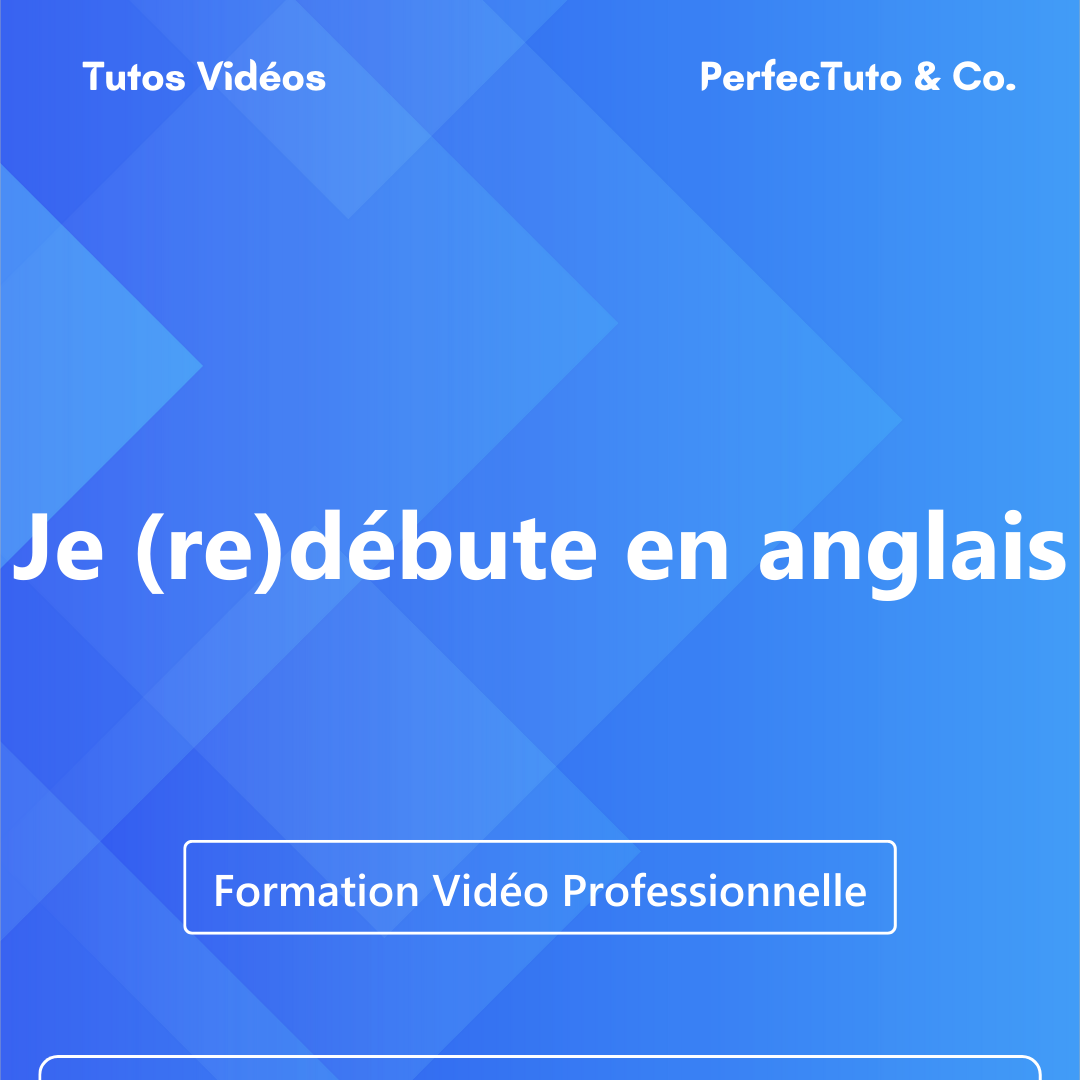 Je (re)débute en anglais