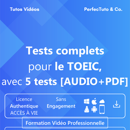 Tests complets pour le TOEIC, avec 5 tests [AUDIO+PDF]