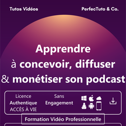 Apprendre à concevoir, diffuser et monétiser son podcast