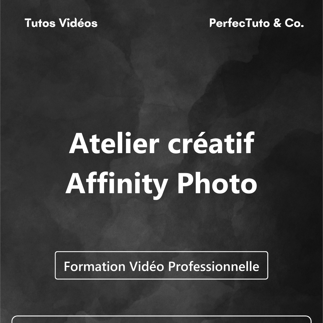 Atelier créatif Affinity Photo