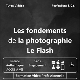 Les fondements de la photographie : Le Flash