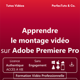 Apprendre le montage vidéo sur Adobe Premiere Pro