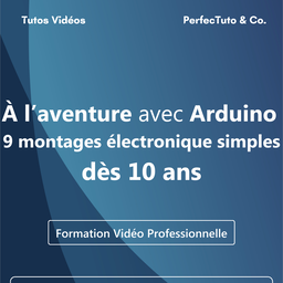 A l’aventure avec Arduino : 9 montages électronique simples dès 10 ans