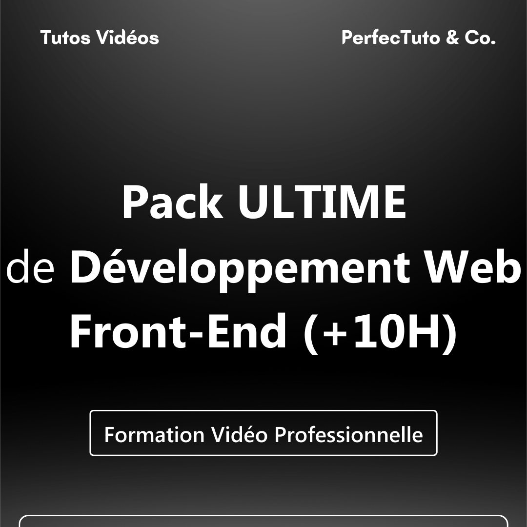 Pack ULTIME de Développement Web Front-End (+10 Heures)_0