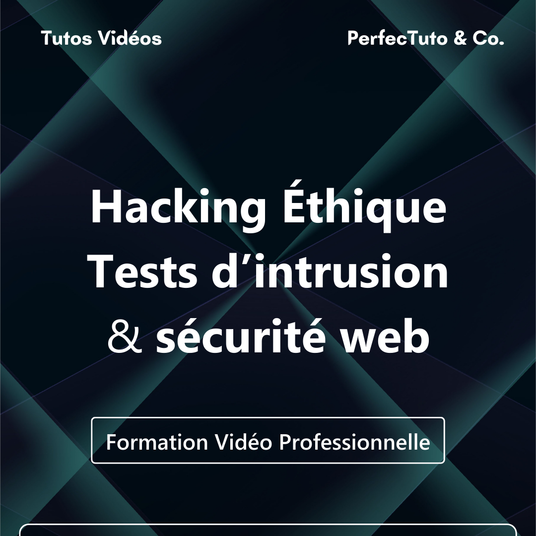 Hacking Éthique : Tests d’intrusion et sécurité web_0