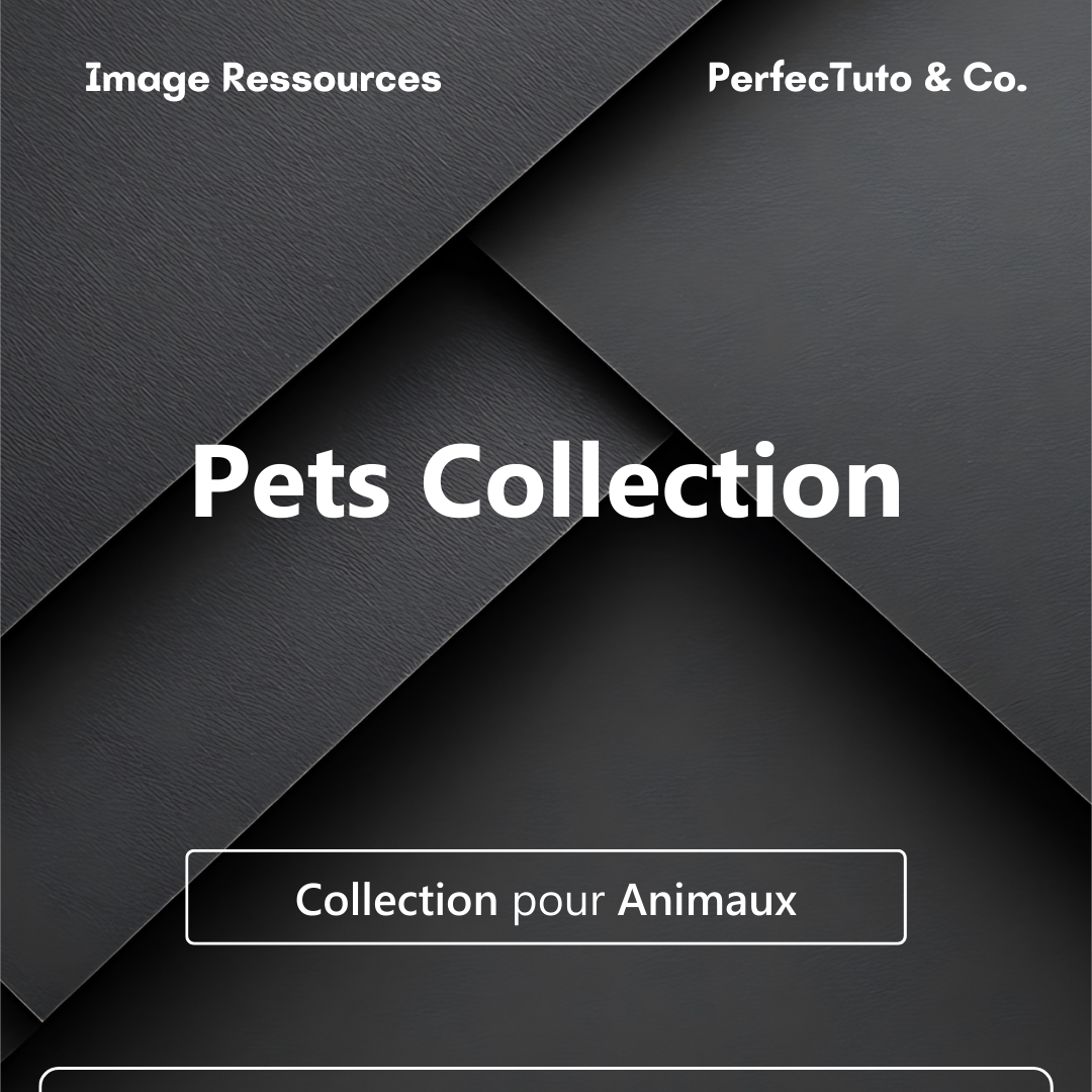 Collection pour Animaux