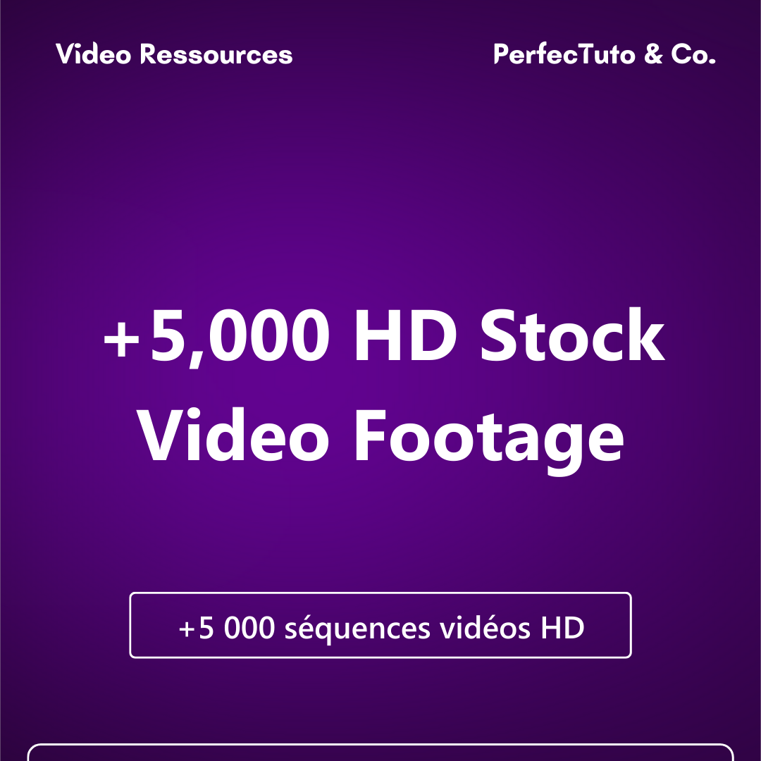 +5 000 séquences vidéos HD (stock)