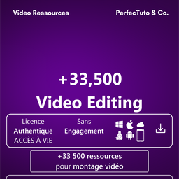+33 500 ressources pour montage vidéo