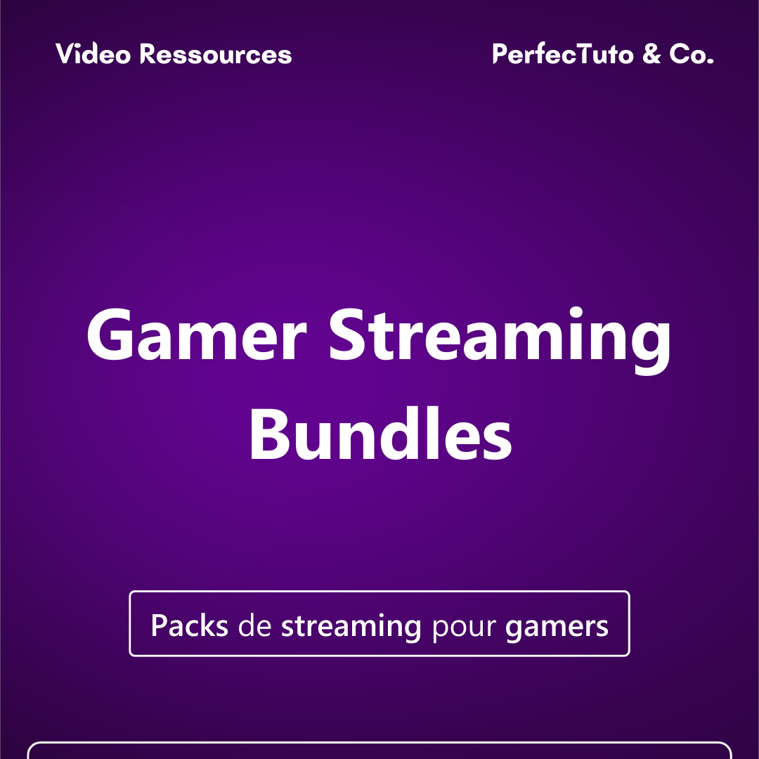 Packs de streaming pour gamers_0