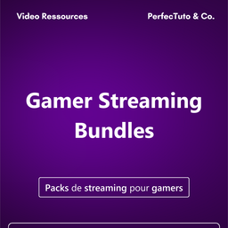 Packs de streaming pour gamers