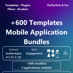 +600 modèles d’applications mobiles