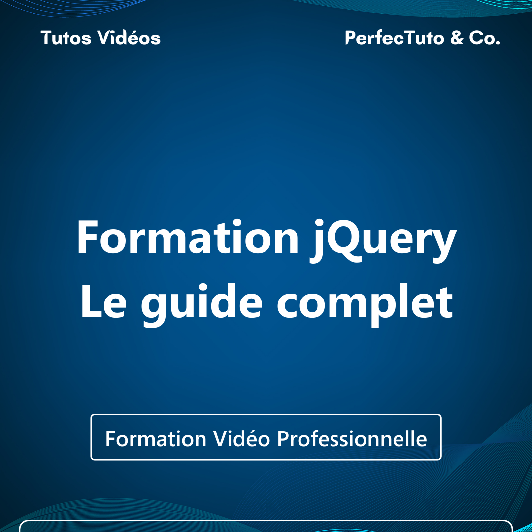Formation jQuery : Le guide complet