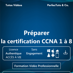 Préparer la certification CCNA 1 à 8