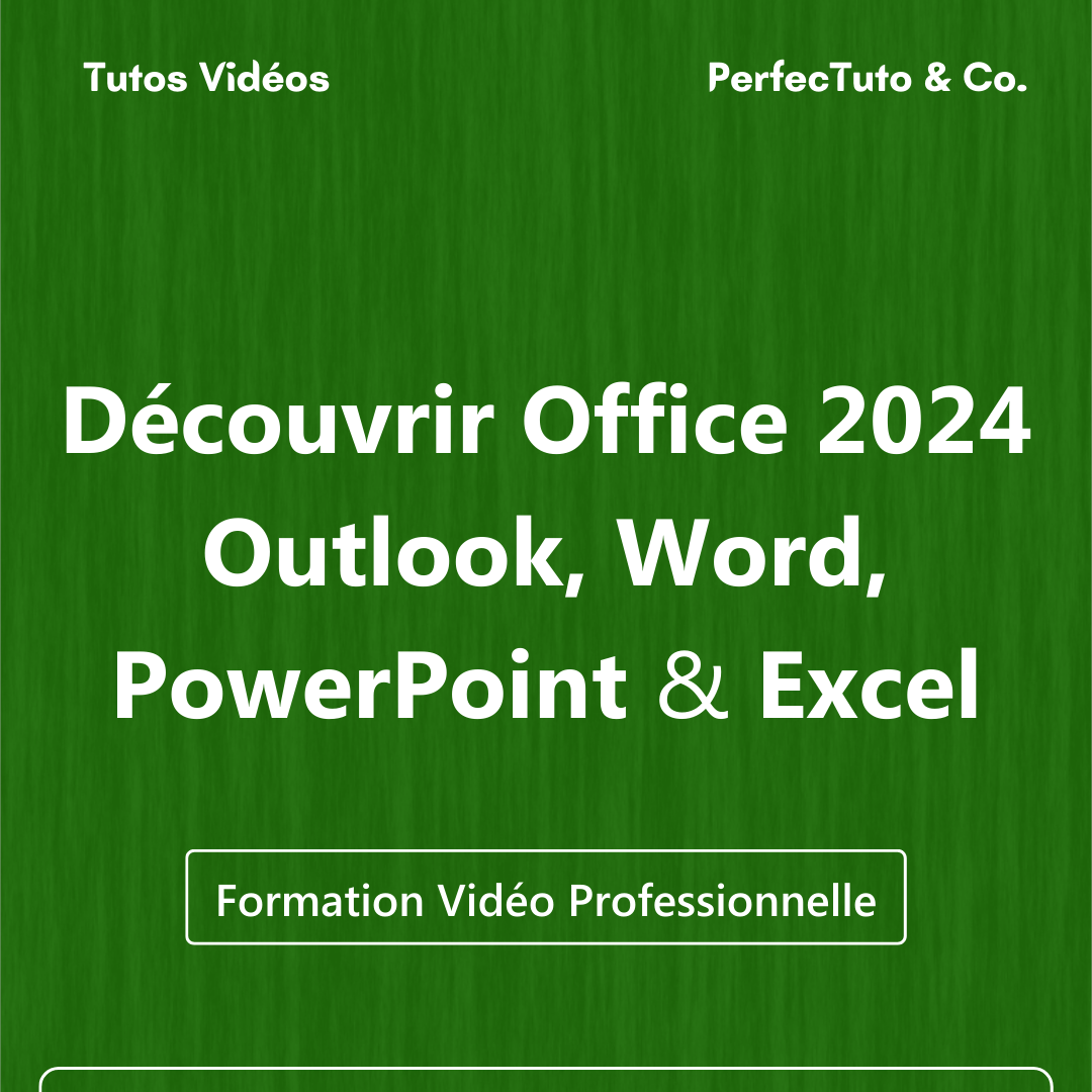 Découvrir Office 2024 Outlook, Word, PowerPoint et Excel