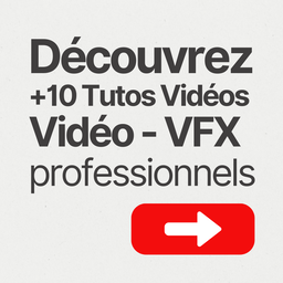Vidéo - VFX