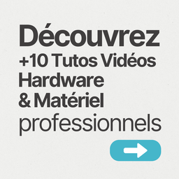 Hardware - Matériel