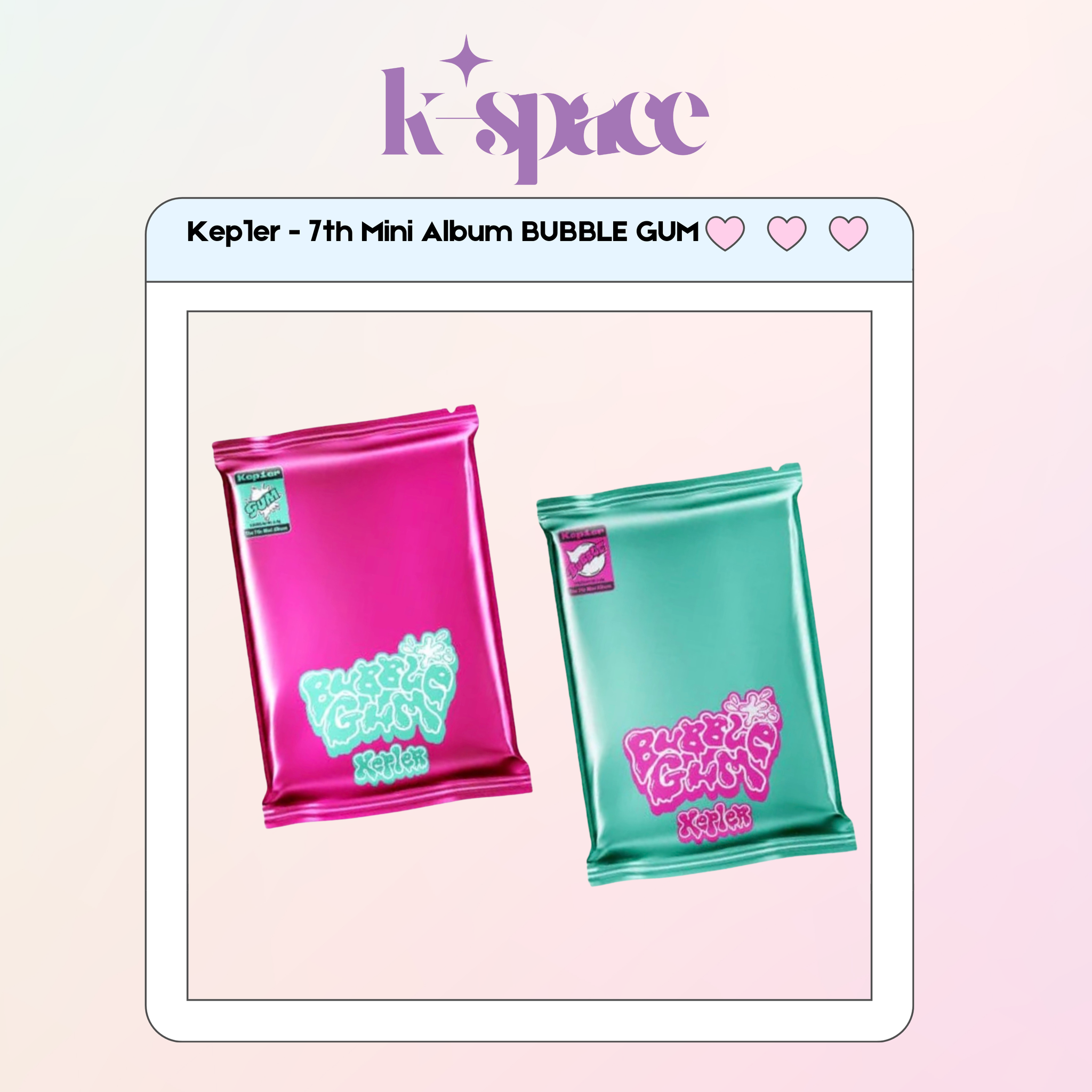Kep1er - 7th Mini Album BUBBLE GUM_0