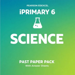 SCIENCE | iPrimary 6 Pearson Edexcel Exam Past Papers