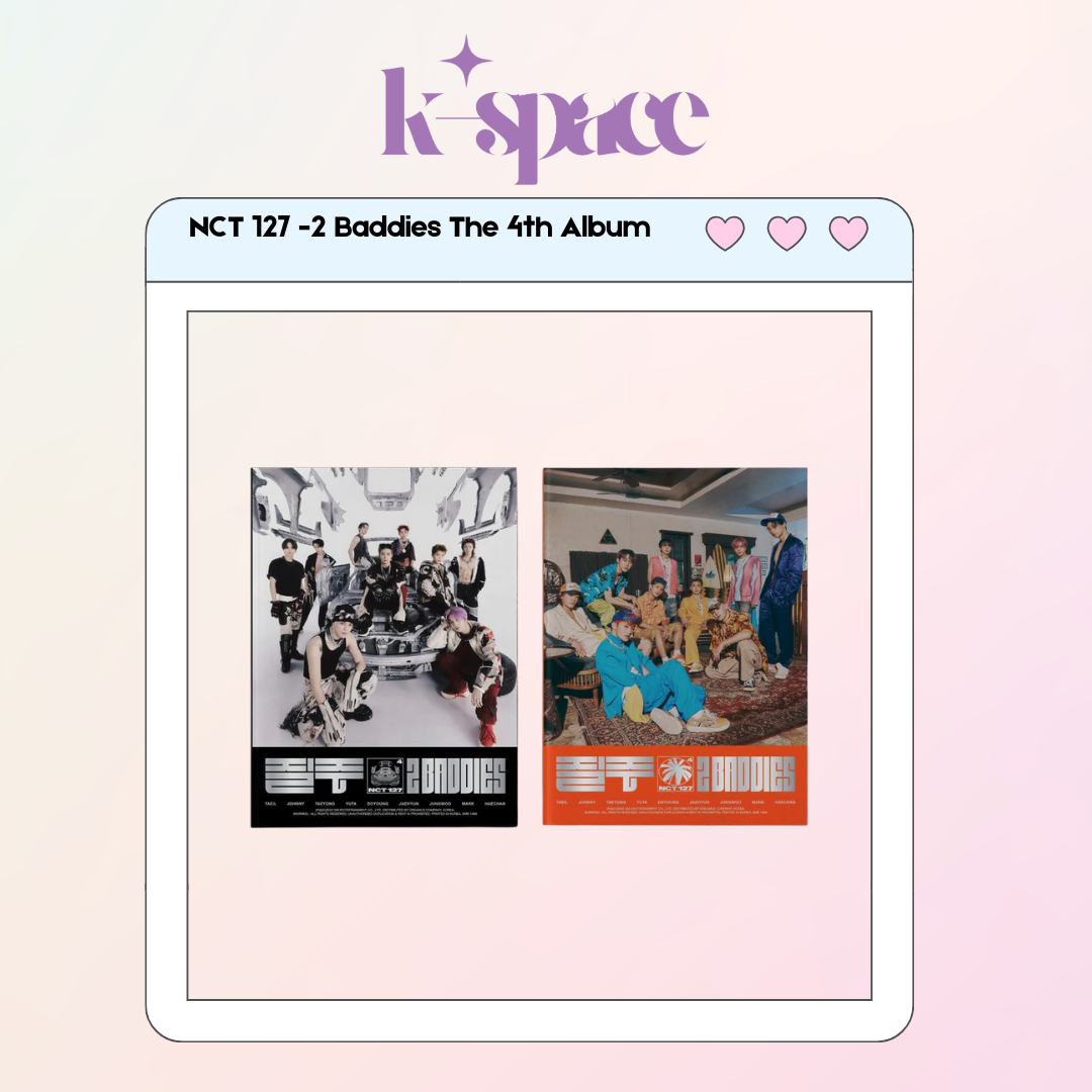 NCT 127 - 질주 (2 Baddies) The 4th Album