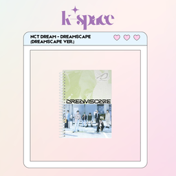 NCT DREAM - DREAMSCAPE (DREAMSCAPE VER.)