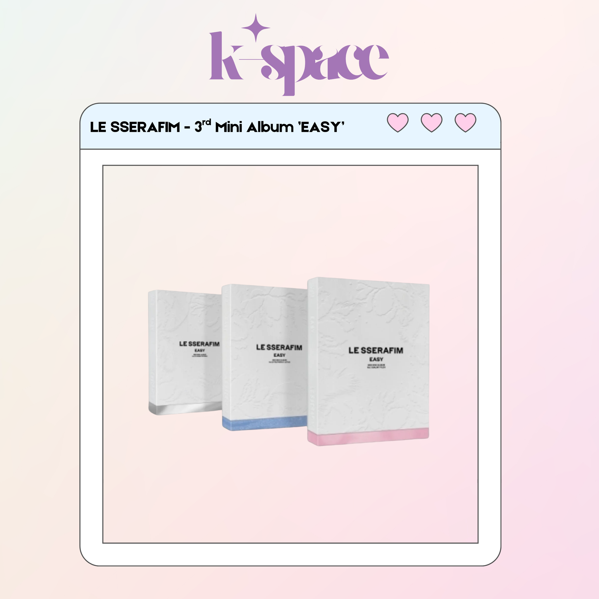 LE SSERAFIM - 3rd Mini Album ’EASY’_0