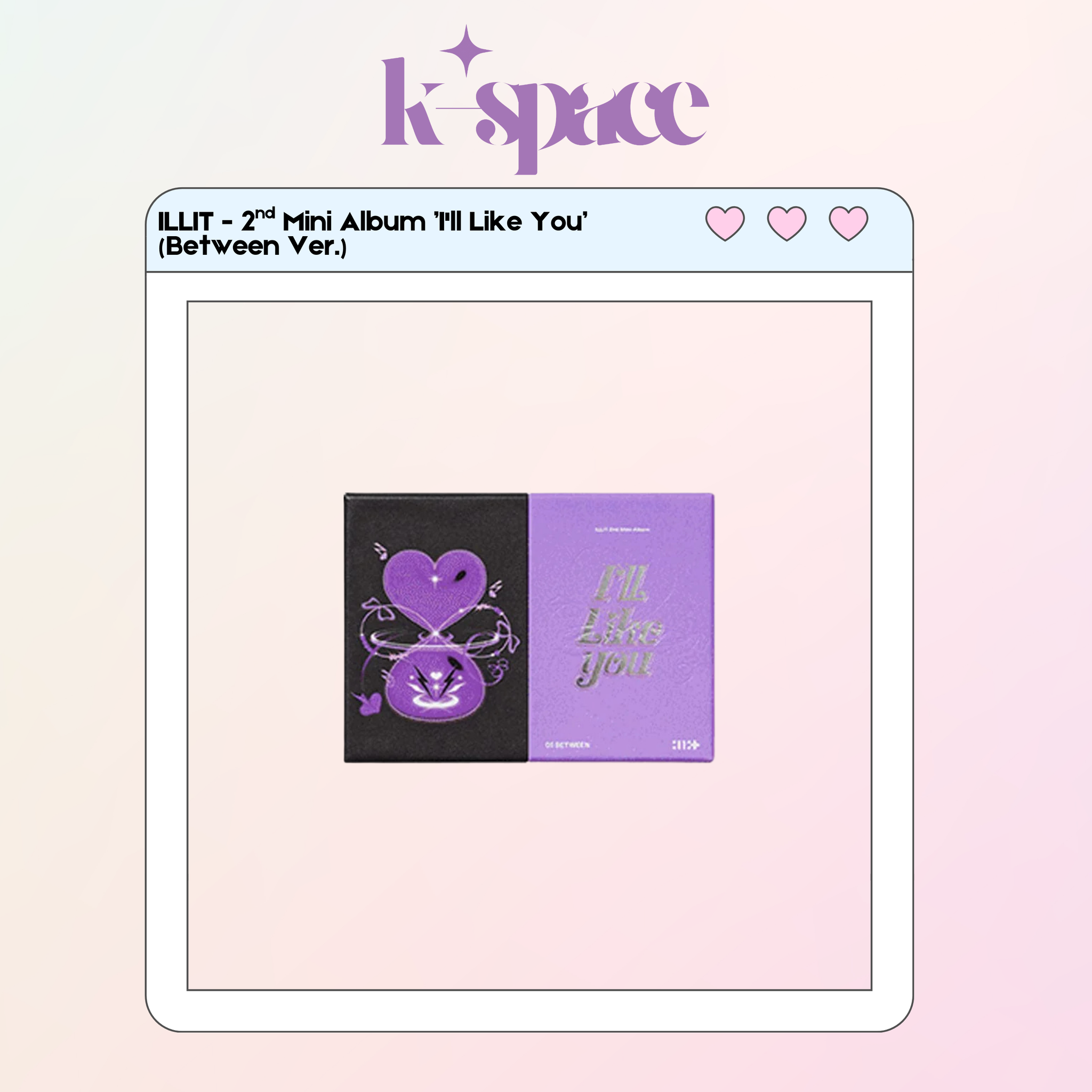 ILLIT - 2nd Mini Album ’I'll Like You’  (Between Ver.)_0