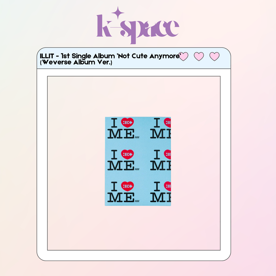 ILLIT - 1st Single Album 'NOT CUTE ANYMORE' (Weverse Albums ver.)