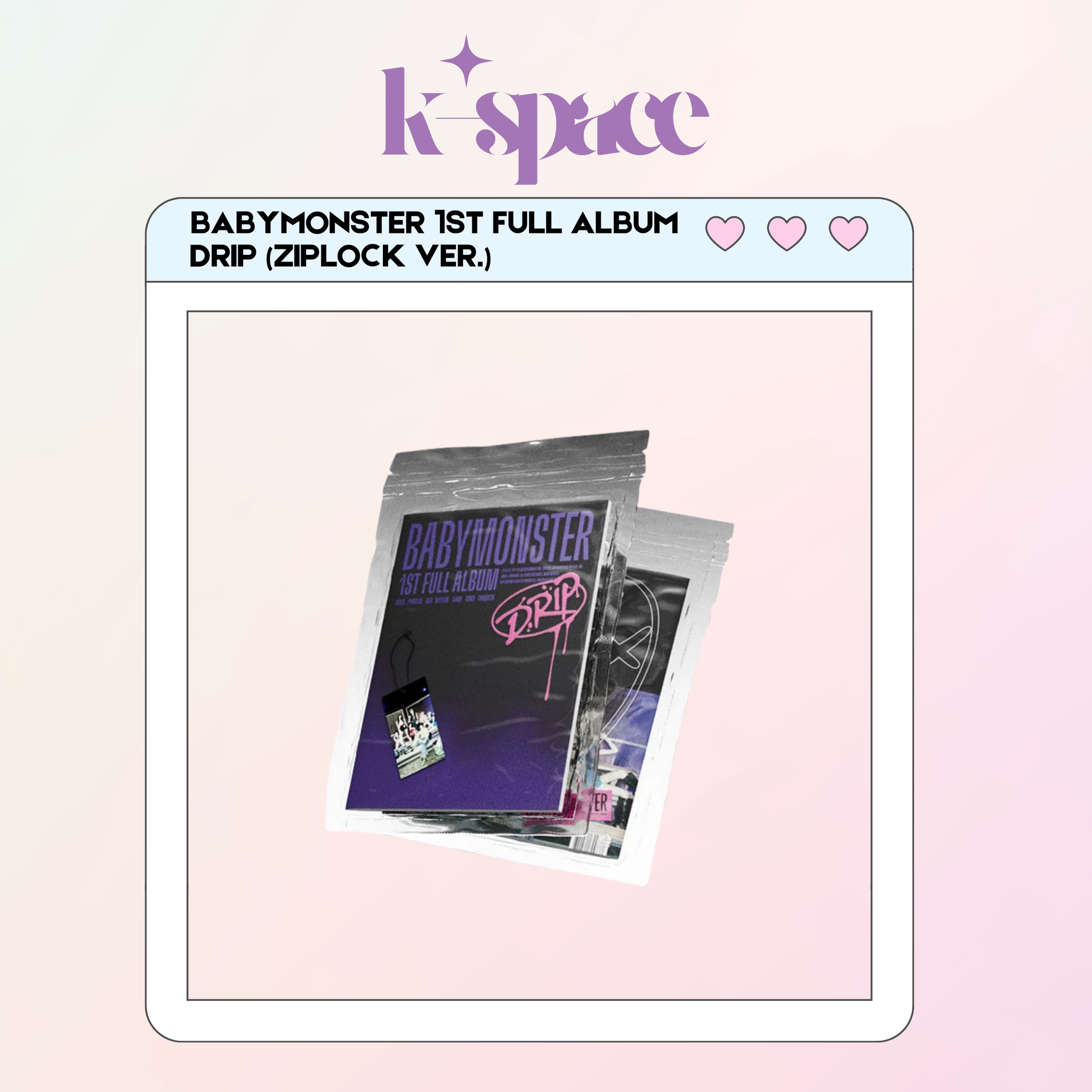 BABYMONSTER 1ST FULL ALBUM - DRIP (ZIPLOCK VER.)_0