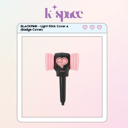 BLACKPINK - Light Stick Cover A (Badge Cover) ['DEADLINE' WORLD TOUR IN SEOUL Official MD]