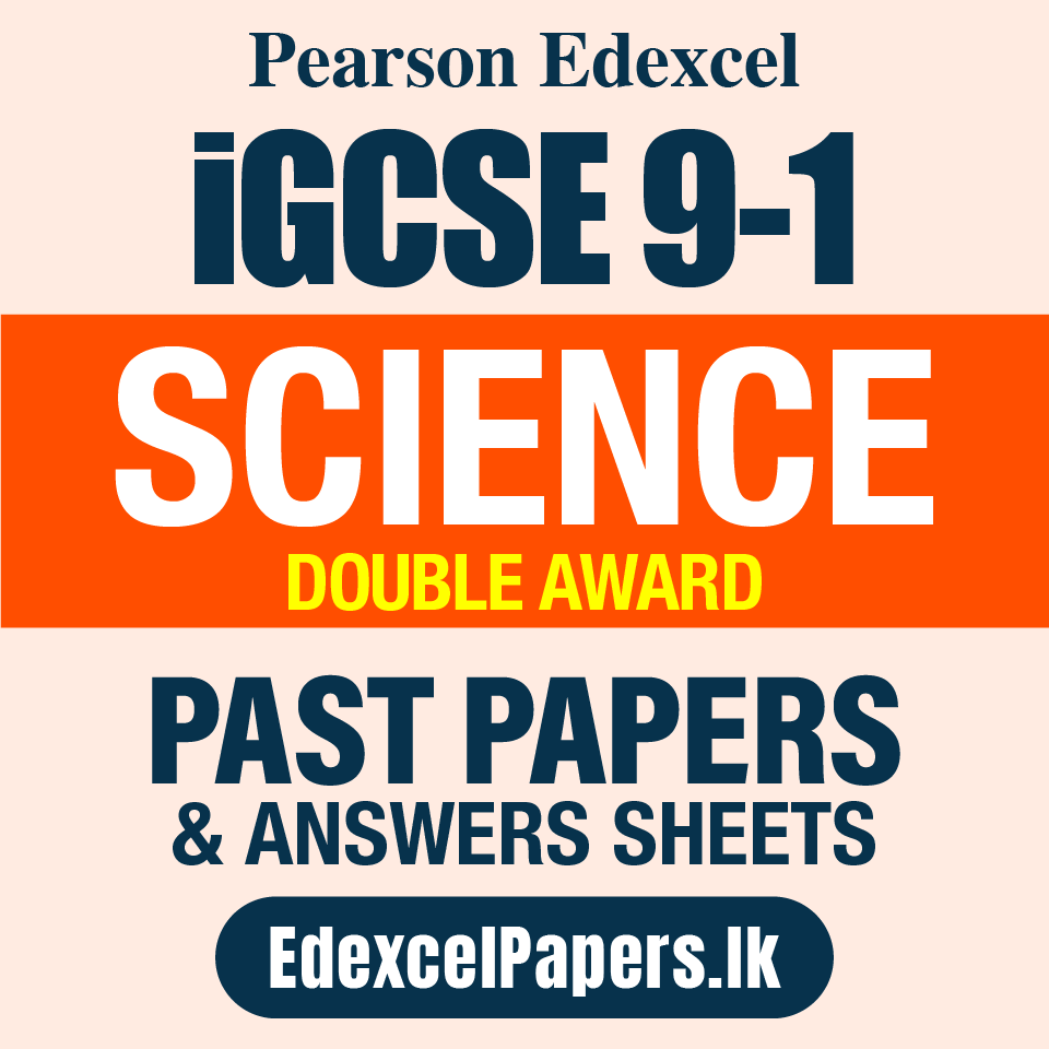 SCIENCE (Double Award) | Pearson Edexcel iGCSE (9-1) OL Past Papers