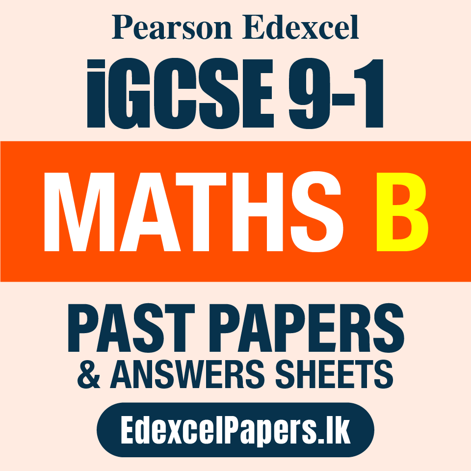 MATHS B | Pearson Edexcel iGCSE OL Past Papers