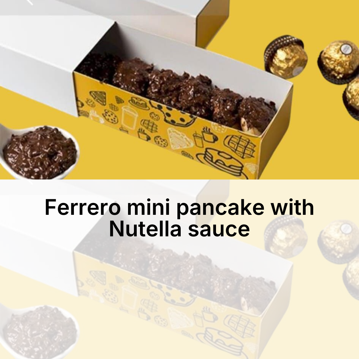Ferrero mini pancake