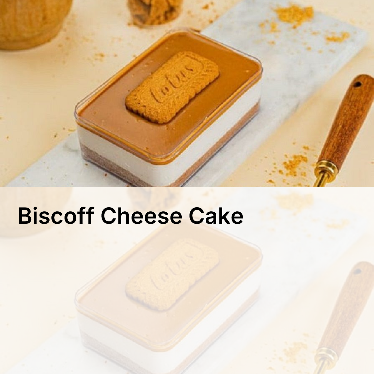 Biscoff  Cheese Cake ( for 2 person )_0