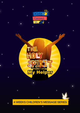 The Holy Spirit – My Helper  4 Weeks of Primary School Lessons for Children's Church