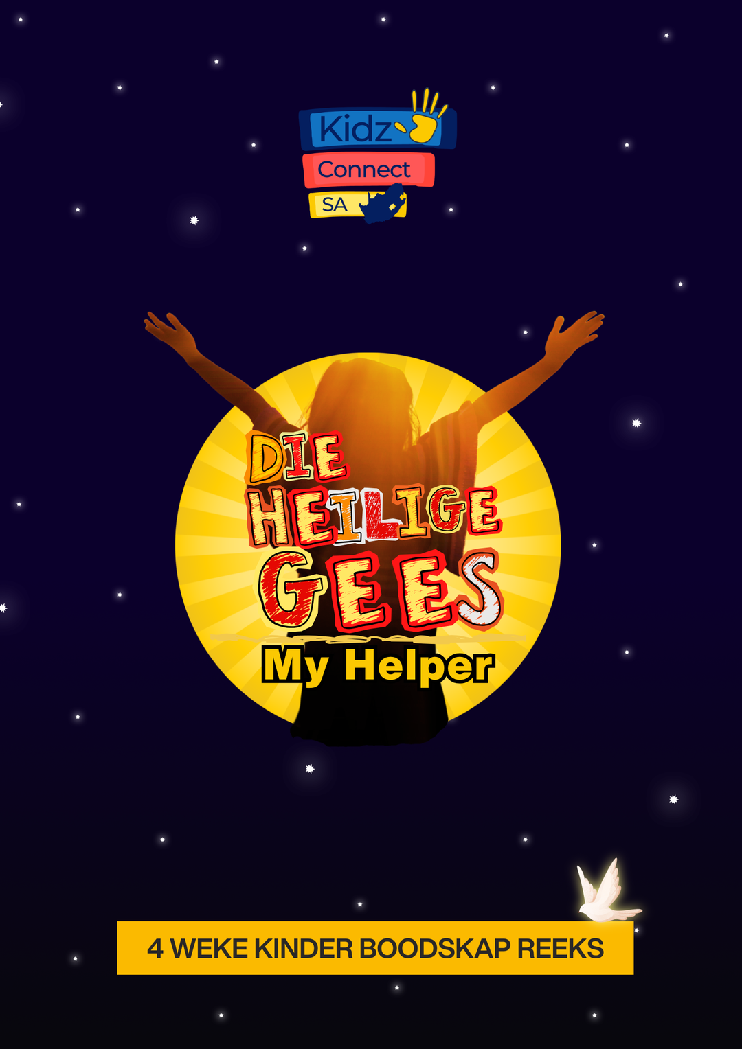 Die Heilige Gees – My Helper 4 weke se kinderkerklesse vir laerskool kinders