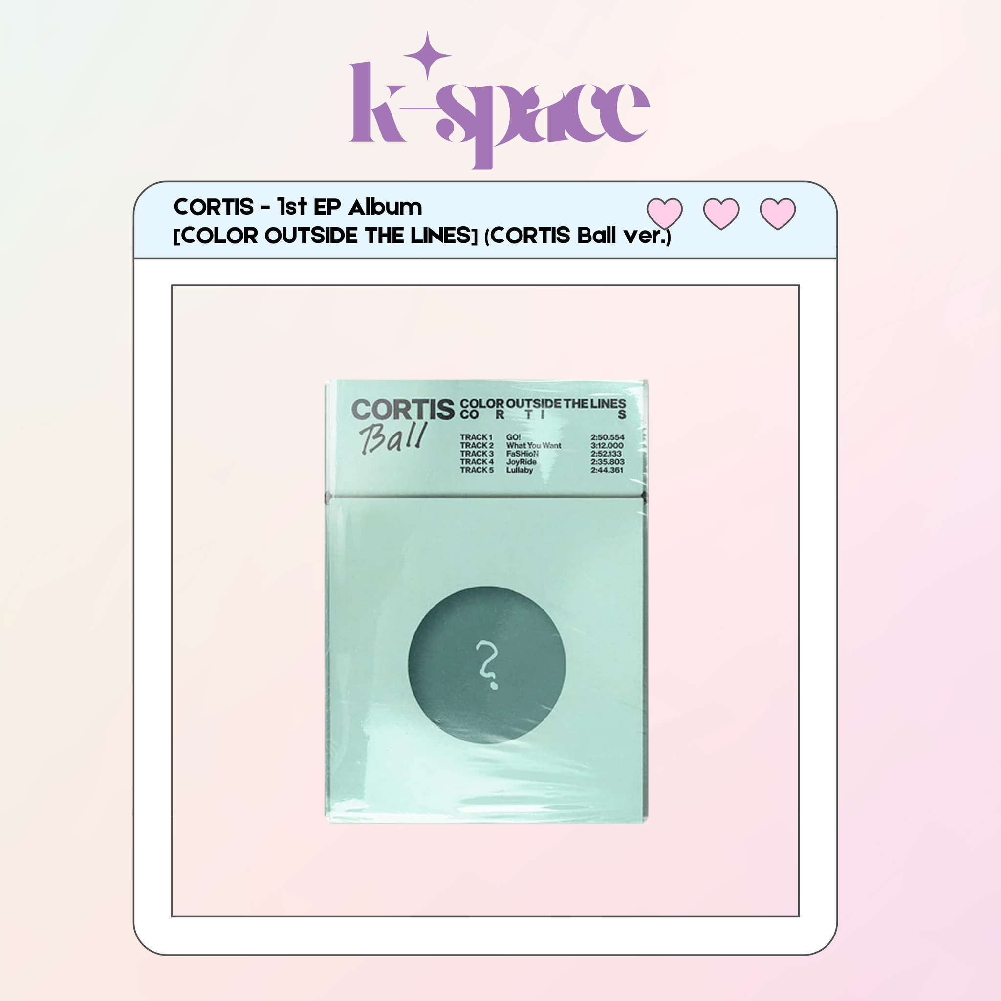 CORTIS - 1st EP Album  [COLOR OUTSIDE THE LINES] (CORTIS Ball ver.)_0