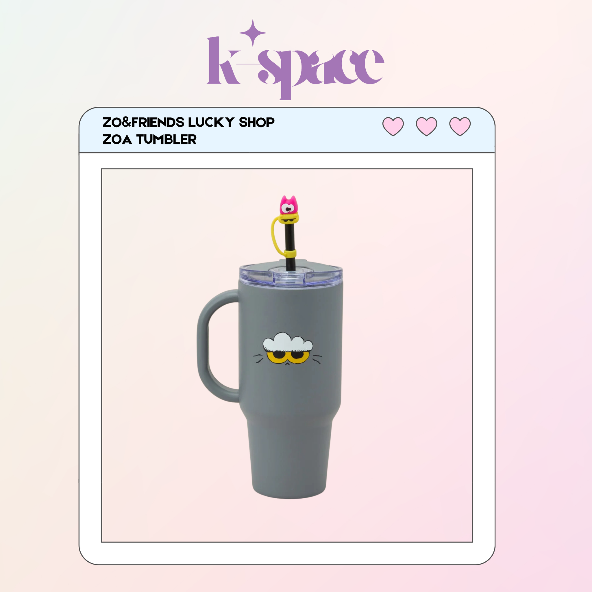 ZO&FRIENDS LUCKY SHOP ZOA TUMBLER_0