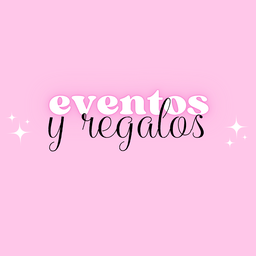 EVENTOS - REGALOS - OTROS